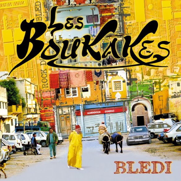 Les Boukakes – Bledi